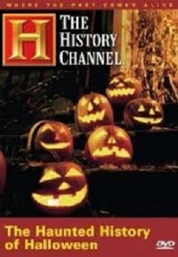 Watch The History Channels Haunted History of Halloween Online When You Want
