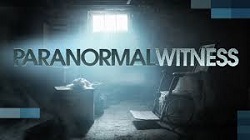 Watch Paranormal Witness Online When You Want